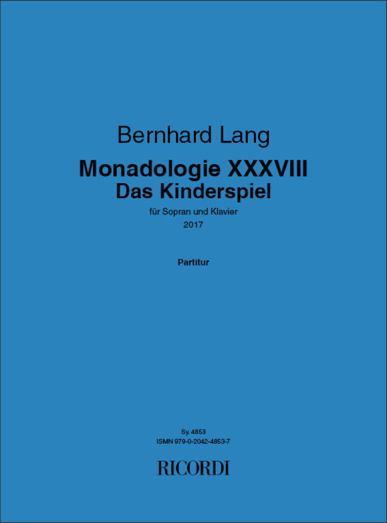 Monadologie XXXVIII - Das Kinderspiel